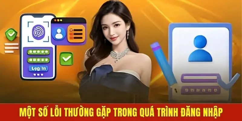 Sự cố phổ biến trong quá trình Login